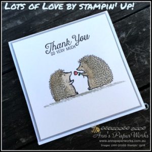 Love you Lots stamp set, Ann's PaperWorks| Ann Lewis| Stampin' Up! (Aus) online store 24/7
