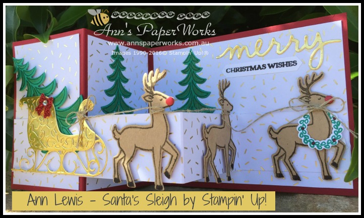 Santa's Sleigh Z Fold Card, Stampin' Up! Ann's PaperWorks, Ann Lewis, Stampin' Up! (Aus)|Stampin' Up! 2016 Holiday Catalogue| online store 24/7