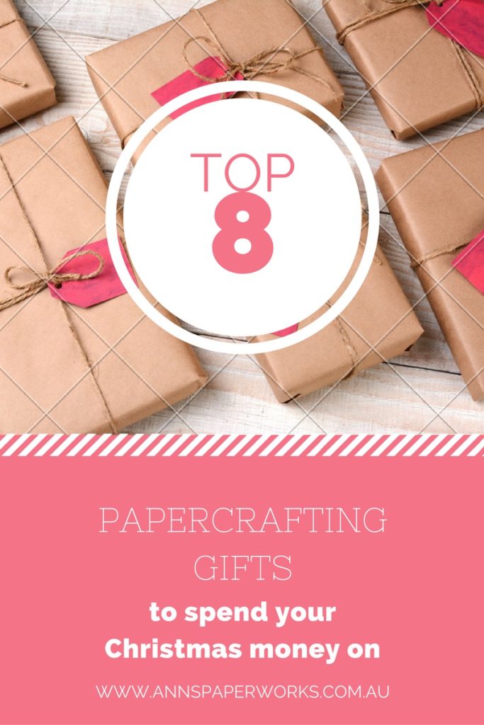 Top Eight Papercrafting gifts, Stampin' Up! Ann's PaperWorks, Ann Lewis, Stampin' Up! (Aus)|Stampin' Up! 2017 Occasions Catalogue| online store 