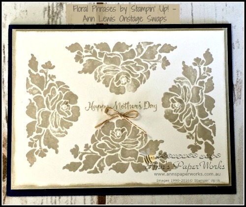 Floral Phrases Mother's Day Card, 2017 Onstage Swaps, 2016-17 Stampin' Up! Catalogue Ann's PaperWorks Ann Lewis Stampin' Up! (Aus)| online store 24/7