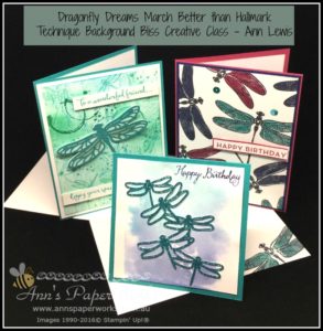 Better Than Hallmark Dragonfly Dreams Creative Class, background techniques, Stampin' Up! Ann's PaperWorks, Ann Lewis, Stampin' Up! (Aus)|Stampin' Up! 2017 Occasions Catalogue| online store 24/7