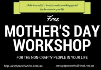 Mother's Day Card Free Event, Ann's PaperWorks, Ann Lewis, Salisbury Brisbane