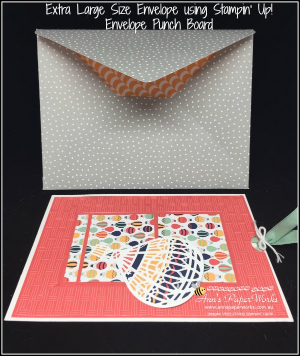 Extra large envelope created using Stampin' Up!'s Envelope Punch Board, Ann's PaperWorks| Ann Lewis| Stampin' Up! (Aus) available from my online store 24/7
