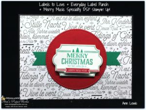 Labels to Love, Everyday Label Punch, Merry Music Specialty DSP, Stampin' Up! 2017 Christmas Holiday Catalogue Ann's PaperWorks| Ann Lewis| Stampin' Up! (Aus) online store 24/7