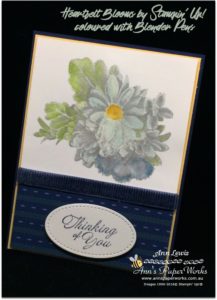 Heartfelt Blooms Stamp Set by Stampin' Up!, coloured by Blender Pens, one of the new Distinktive range, True Gentleman Suite, Stampin' Up! Ann's PaperWorks, Ann Lewis, Stampin' Up! (Aus)|Stampin' Up! 2018 Occasions Catalogue| online store 24/7 http://bit.ly/2A2JVDr
