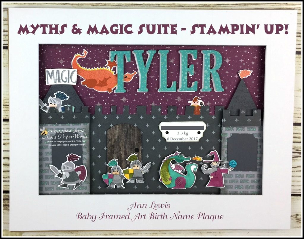 Stampin' Up! Ann's PaperWorks, Ann Lewis, Stampin' Up! (Aus)|Stampin' Up! 2018 Occasions Catalogue| online store 24/7, Global Stampers Challenge, Handmade Nursery Name Sign, Framed Art, Baby Name Plaque, Myths & Magic Specialty Designer Series Paper, Magical Day Stamp Set,