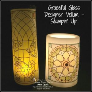 Graceful Glass Designer Vellum, thank you card, tealight holder, decorated candle, Stampin' Blends, flameless candle, Global Stampers, 3D project, Stampin' Up! 2018-19 Catalogue Ann's PaperWorks| Ann Lewis| Stampin' Up! (Aus) online store 24/7