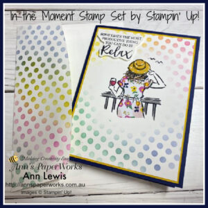 In the Moment Stamp Set, Ombre mask technique, paper piecing technique, Stampin' Up!  Ann's PaperWorks Ann Lewis Stampin' Up! (Aus)|products available from my online store 24/7, 2022 Mini Catalogue