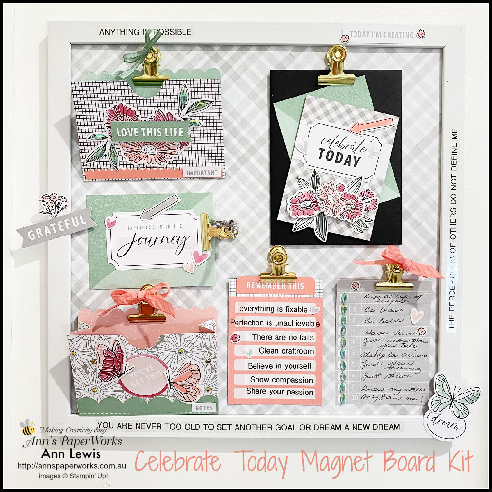 Celebrate Today Magnet Board Kit, completed project including two pockets, handmade card, inspirational sayings, Stampin' Up!  Ann's PaperWorks Ann Lewis Stampin' Up! (Aus)| available from my online store 24/7
