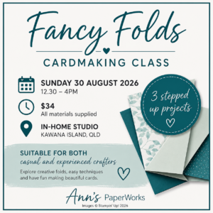 Fun Fancy Folds in person cardmaking class on the Sunshine Coast on Sunday 30 August 2026